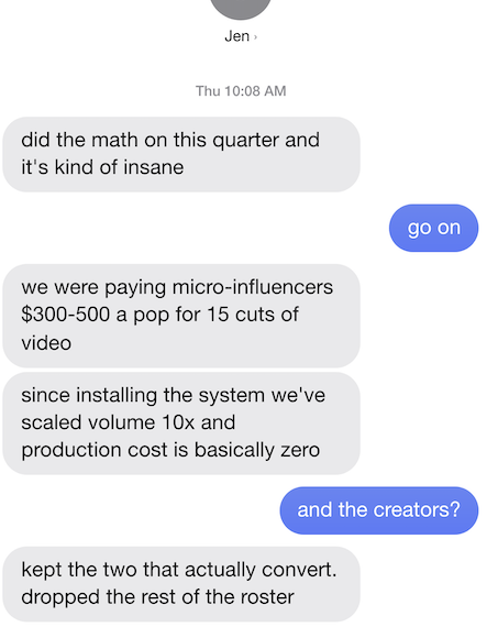 Customer message from Jen: was paying micro-influencers $300-500 per video, now production cost is basically zero